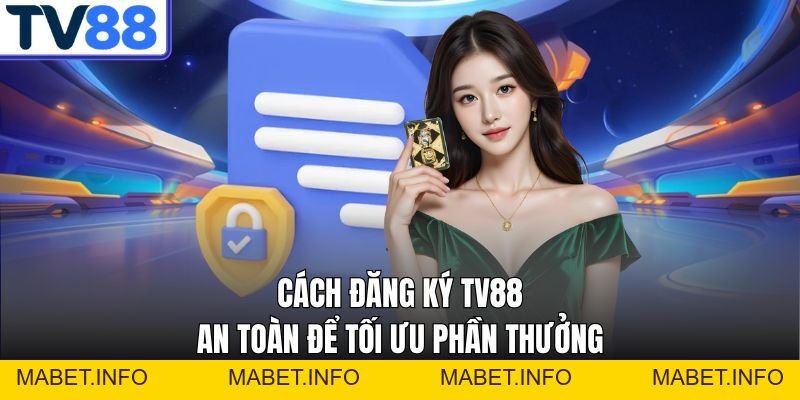 Đăng Ký TV88 – Mở Tài Khoản Cược Để Nhận Ưu Đãi Ngay - mabet Đăng Ký TV88 – Mở Tài Khoản Cược Để Nhận Ưu Đãi Ngay - mabet