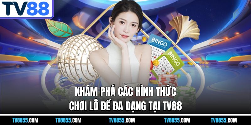 Lô Đề TV88 - Trải Nghiệm Đầy Hấp Dẫn Cho Người Chơi Việt - mabet Lô Đề TV88 - Trải Nghiệm Đầy Hấp Dẫn Cho Người Chơi Việt - mabet