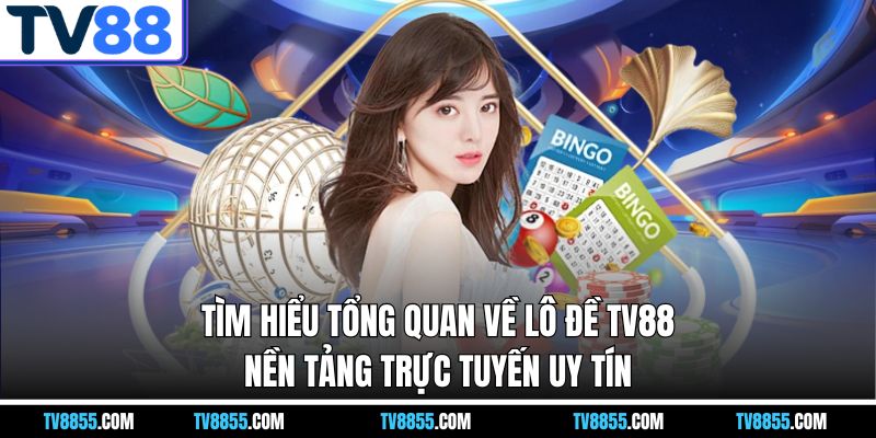 Lô Đề TV88 - Trải Nghiệm Đầy Hấp Dẫn Cho Người Chơi Việt - mabet Lô Đề TV88 - Trải Nghiệm Đầy Hấp Dẫn Cho Người Chơi Việt - mabet